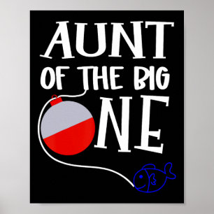 O-fish-ally One Aunt Of The Big One Birthday Boy F Poster