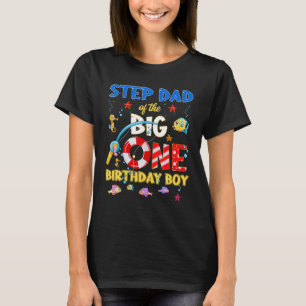 O Fish Ally One Birthday Step Dad Of The Birthday  T-Shirt