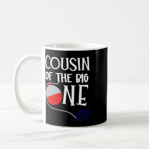 O-fish-ally One Cousin Of The Big One Birthday Boy Coffee Mug