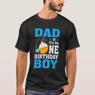O Fish Ally One Dad of The Big One Birthday Boy Fi T-Shirt