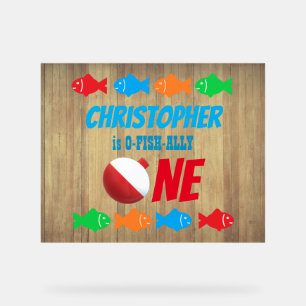 O-Fish-Ally One Fishing 1st Birthday Acrylic Sign