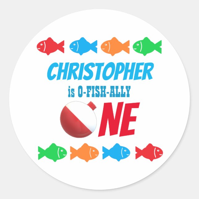O-Fish-Ally One Fishing 1st Birthday Classic Round Sticker (Front)