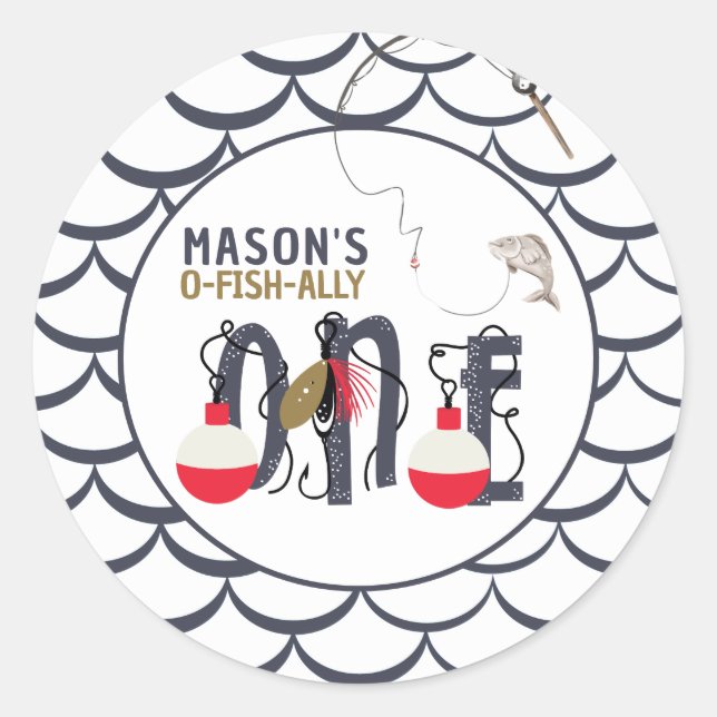 O-Fish-ally One Fishing Birthday Party Classic Round Sticker (Front)