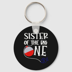 O-fish-ally One Sister Of The Big One Birthday Boy Keychain