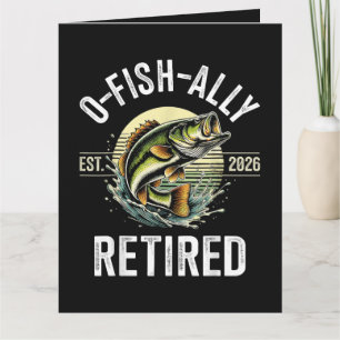 O-Fish-Ally Retired 2026 Fisherman Fishing Card