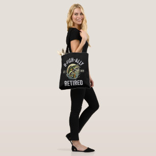 O-Fish-Ally Retired 2026 Fisherman Fishing Tote Bag