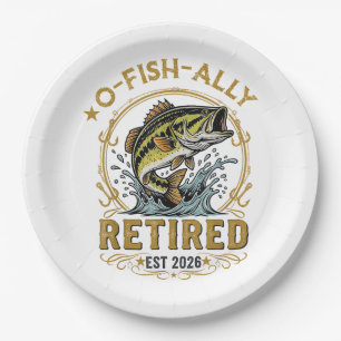 O Fish Ally Retired Since 2026 Fishing Retirement Paper Plate