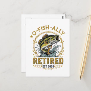 O Fish Ally Retired Since 2026 Fishing Retirement Postcard