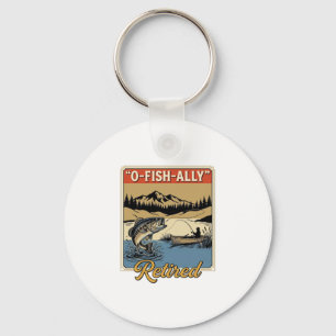 O-Fish-Ally Retired Vintage Fishing Shirt Design_1 Keychain