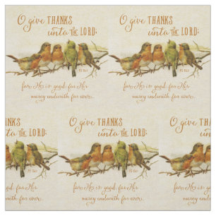 O Give Thanks Unto the Lord Fabric