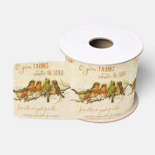 O Give Thanks Unto the Lord Grosgrain Ribbon