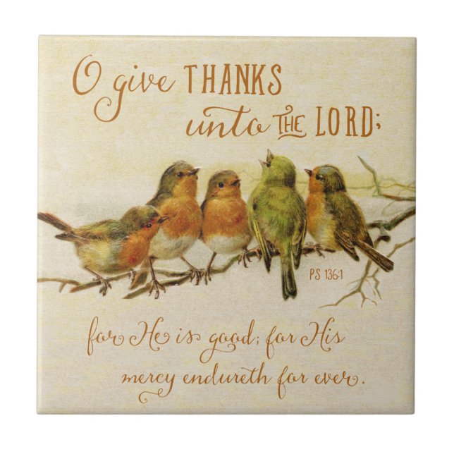 O Give Thanks Unto the Lord Tile (Front)