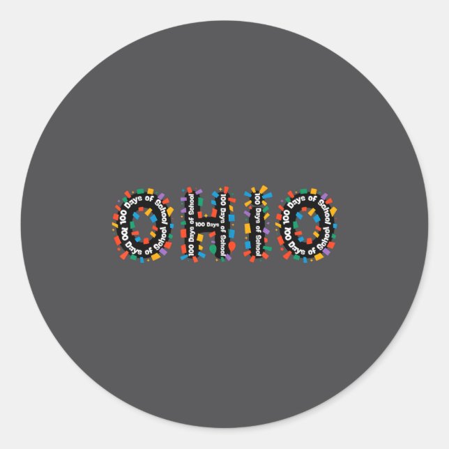 O-h-i-o Funny 100th Day Of School Ohio Midwestern  Classic Round Sticker (Front)