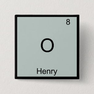 O - Henry Funny Chemsitry Element Symbol T-Shirt 2 Inch Square Button