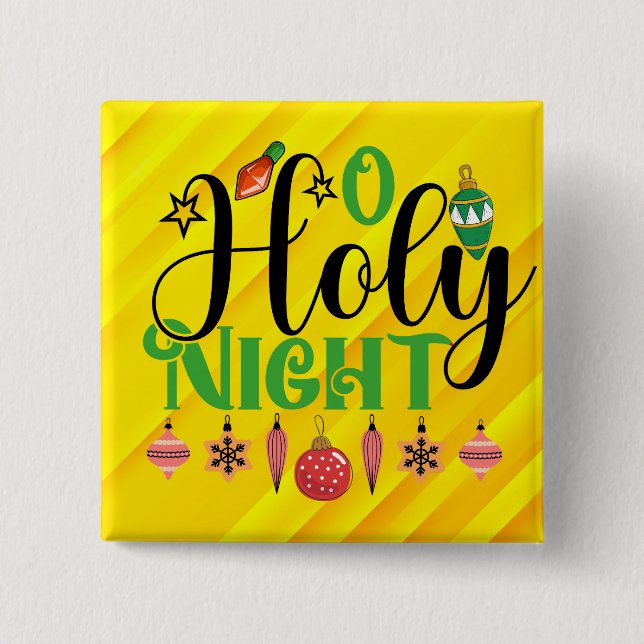 O Holy Night  2 Inch Square Button (Front)