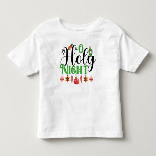 O Holy Night-84603 Toddler T-shirt