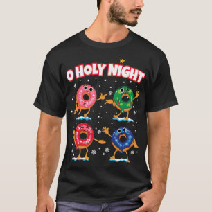 O Holy Night Funny Christmas Donut Pun Gift Xmas a T-Shirt