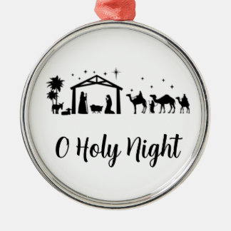 O Holy Night Metal Ornament
