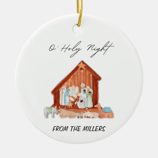 O' Holy Night Nativity Christmas  Ceramic Ornament (Front)