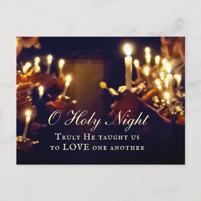 O Holy Night, Truly He taught us to Love Postcard (Front)