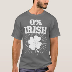 O Irish with shamrock for funny St Patricks day co T-Shirt