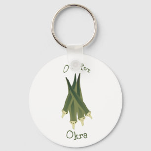 O is for Okra. Keychain