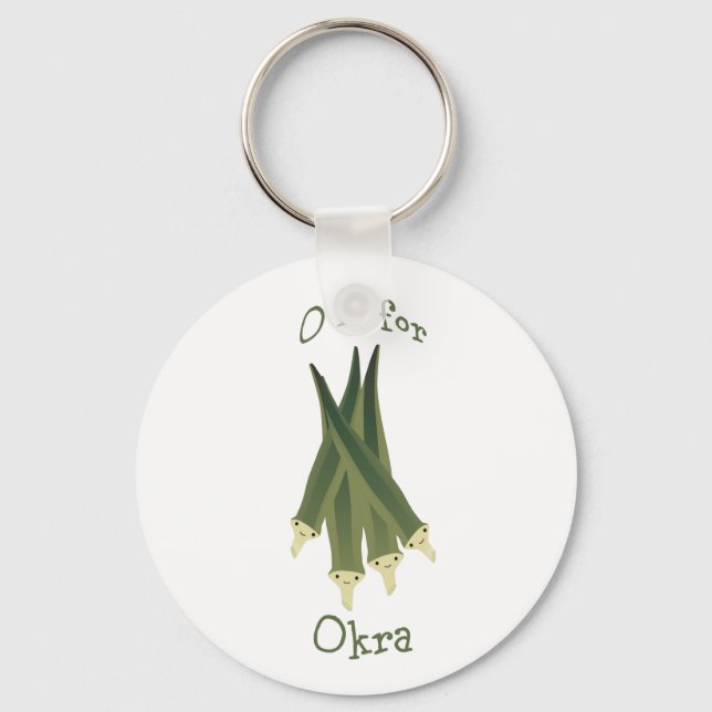 O is for Okra. Keychain (Front)