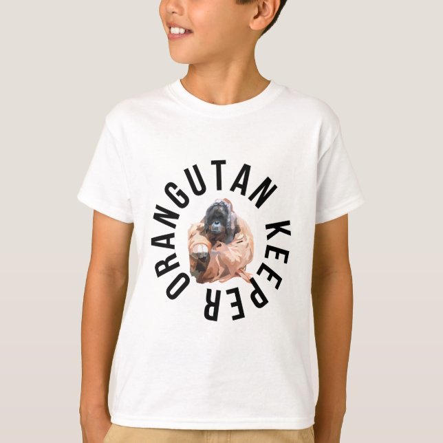 O is for Orangutan Keeper T-Shirt (Front)