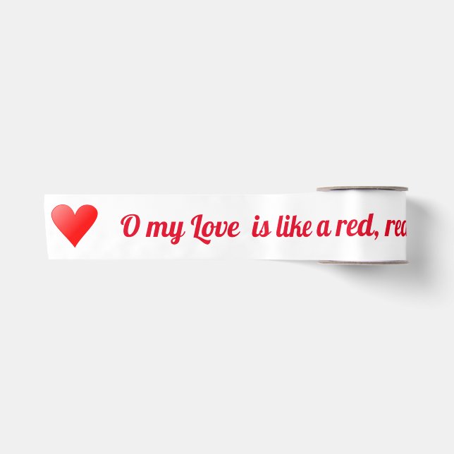 O my Love is like a red, red rose poem and hearts Satin Ribbon (Front)
