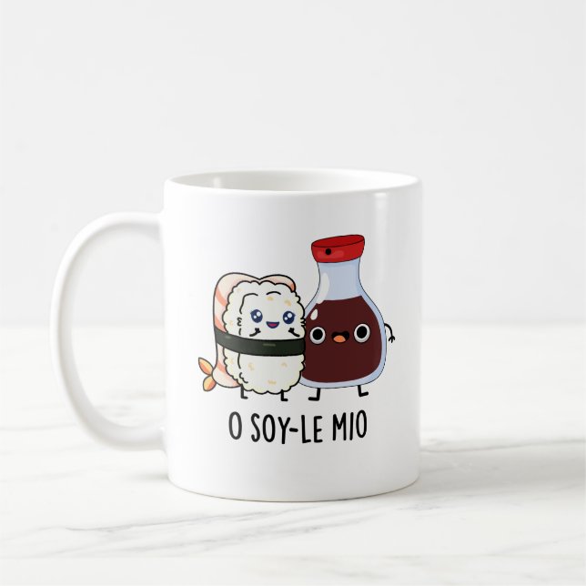 O soy-le-mio Funny Singing Soy Sauce Pun  Coffee Mug (Left)