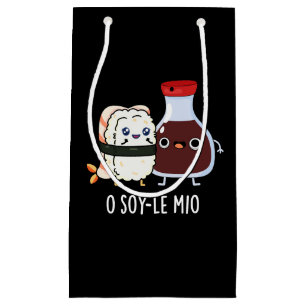 O soy-le-mio Funny Singing Soy Sauce Pun Dark BG Small Gift Bag