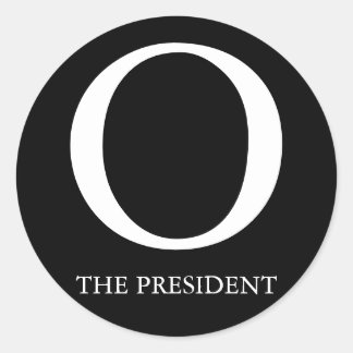 O: THE PRESIDENT CLASSIC ROUND STICKER