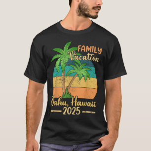 Oahu Hawaii Beach Family Vacation 2025 Summer  T-Shirt
