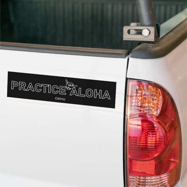 Oahu - Practice Aloha Shaka (Hang loose) Bumper Sticker (On Truck)