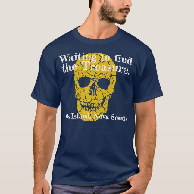 Oak Island Curse Skeleton Funny Waiting for Hunt T-Shirt (Front)