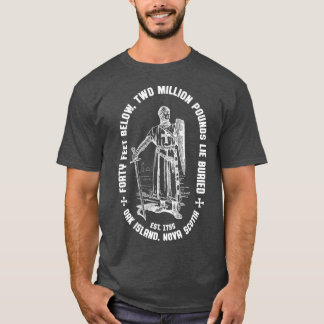 Oak Island Forty Feet Vintage Templar Knight 1795  T-Shirt