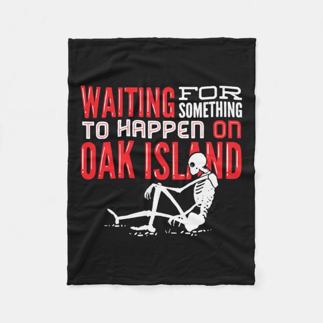 Oak Island Treasure Hunting Oak Island Mystery  Fleece Blanket (Front)