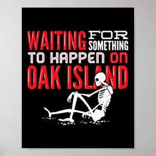Oak Island Treasure Hunting Oak Island Mystery  Poster