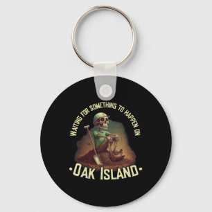 Oak Island Treasure Hunting Skeleton Oak Island My Keychain