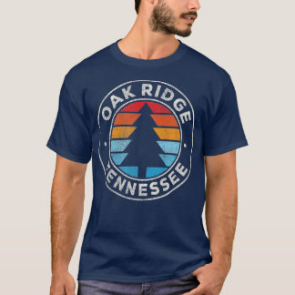 Oak Ridge Tennessee TN Vintage Retro 70s T-Shirt