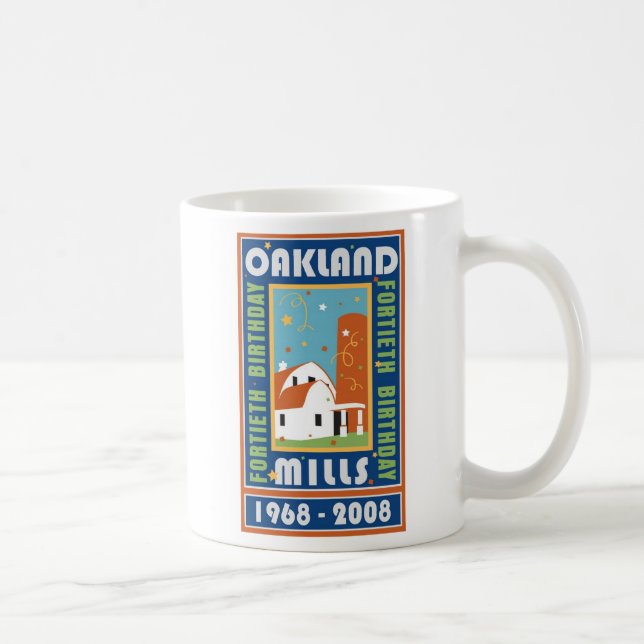Oakand Mills 40th Birthday Mug (Right)