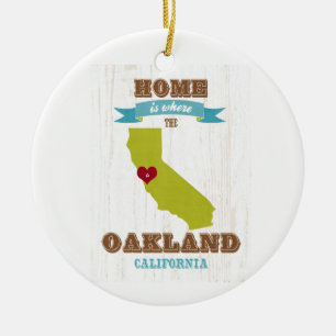 Oakland, California Map – Home Is Where The Hear Ceramic Ornament