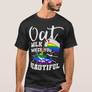 Oat Milk Plant Based Vegan Dairy Free Organic Food T-Shirt