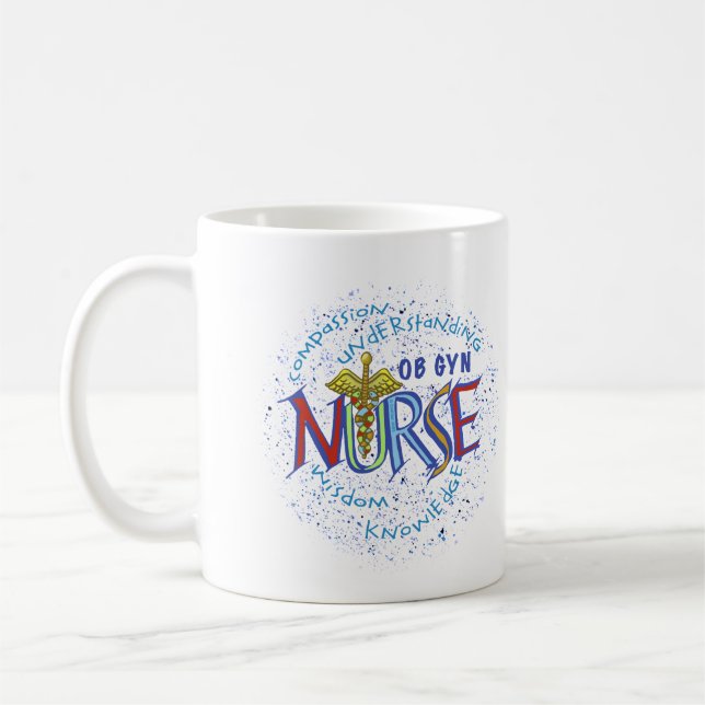 Ob Gyn Nurse Motto  Coffee Mug (Left)