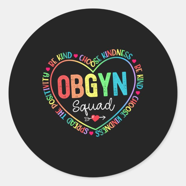 Ob Gyn Squad Obstetrician Gynecologist Healthcare  Classic Round Sticker (Front)