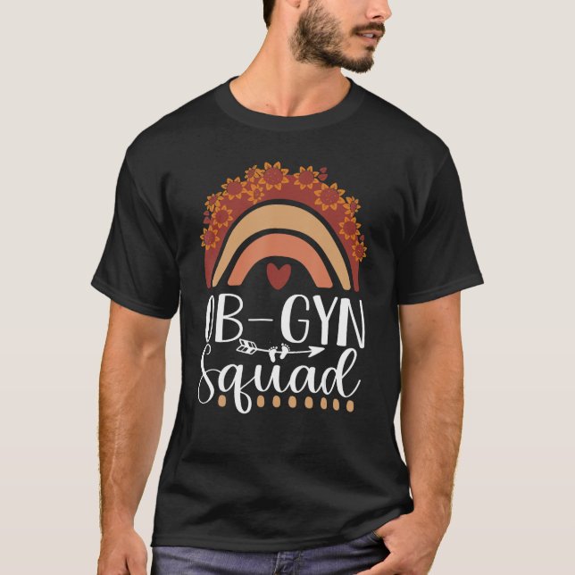 Ob Gyn Squad Rainbow Gynecologist Ob gyn Doctor Sq T-Shirt (Front)