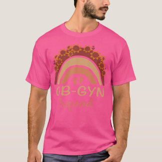 Ob-Gyn Squad Rainbow Gynecologist Ob Gyn Doctor Sq T-Shirt