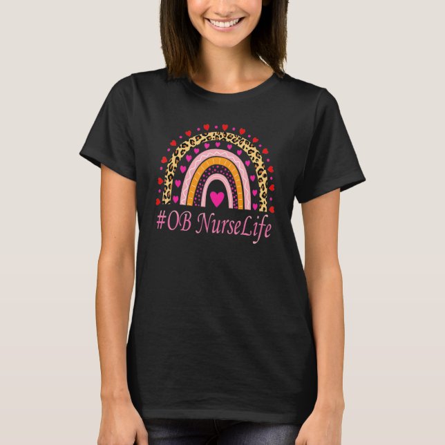 Ob Nurse Leopard Rainbow Nurse's Week T-Shirt (Front)