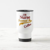 OB Nurse Powered By Coffee