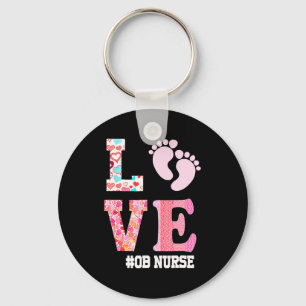 Ob Nurse Valentines Day Delivery Labor Nursing 1  Keychain